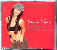 Shania Twain - I'm Gonna Getcha Good